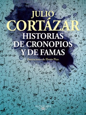 cover image of Historias de cronopios y de famas ilustrado